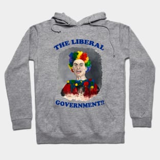 The Liberal Government!!!! Hoodie